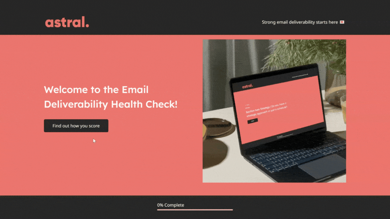 Just a click of a button and a few questions, you can get your own personalised deliverability health score