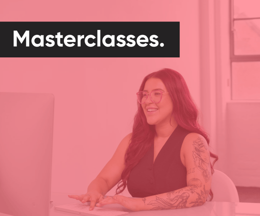 I'm launching Masterclasses, do you want in? 